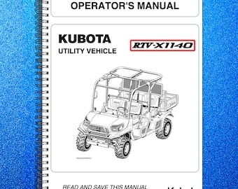 KUBOTA Rtv-X1140 Operators Manual - Metal Wire Secured - Protective Covers