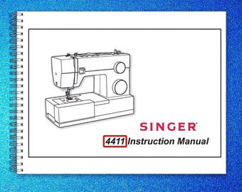 SINGER 4411 Sewing Machine User Manual Owners Instructions Durable Loop Bound