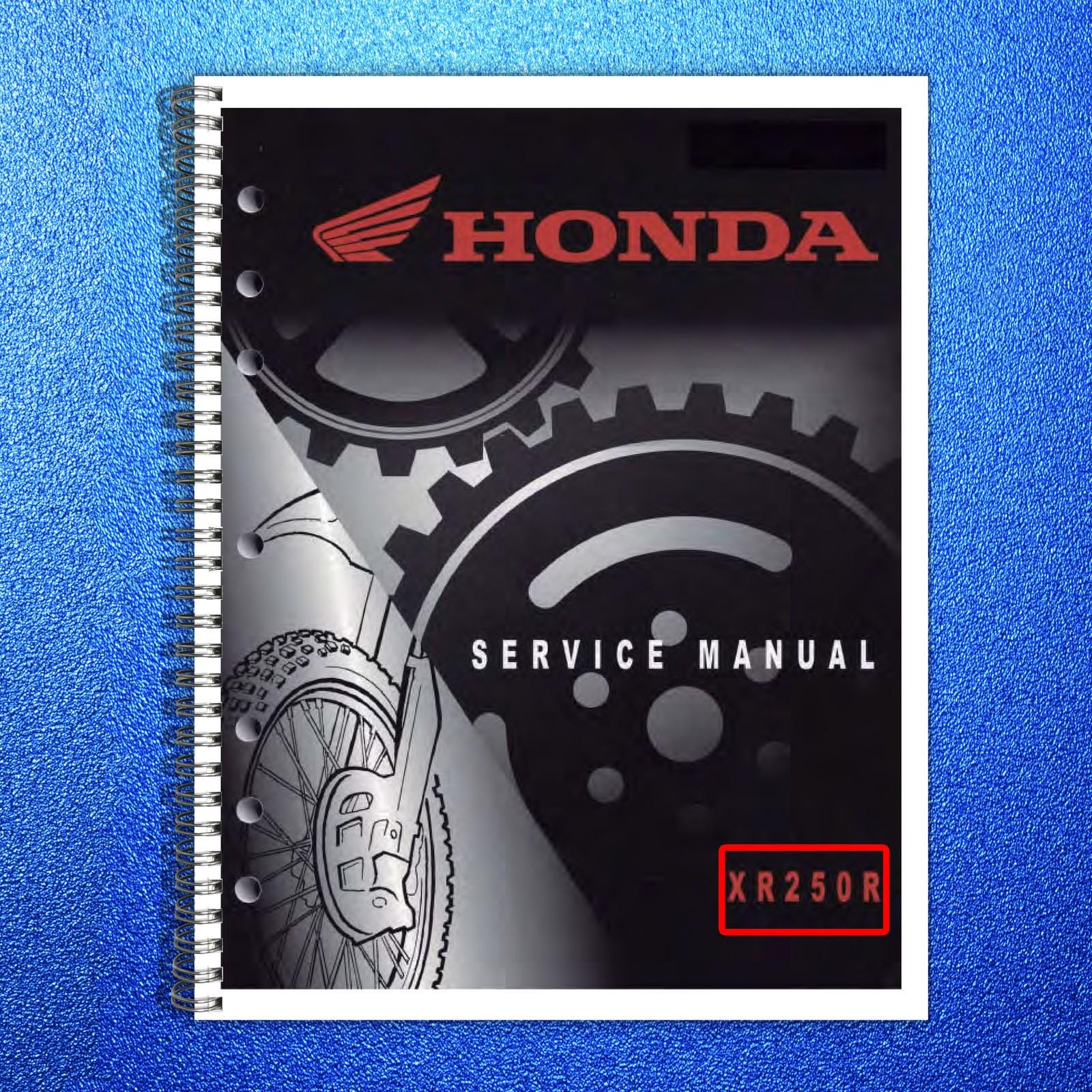 HONDA Xr250r Motorcycle Service Manual - Steel Wire Bound