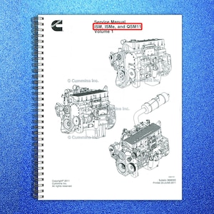 CUMMINS Ism Isme Qsm11 Engine Service Manual Vol 1 2011 - Wire Bound - Covers