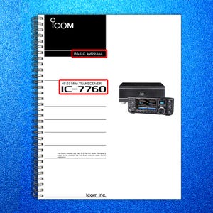 May include: A white spiral-bound manual with the "ICOM" logo and the text "BASIC MANUAL". The manual features a diagram of an "HF/50 MHz TRANSCEIVER IC-7760" radio and a black box. The Icom Inc. logo is at the bottom.