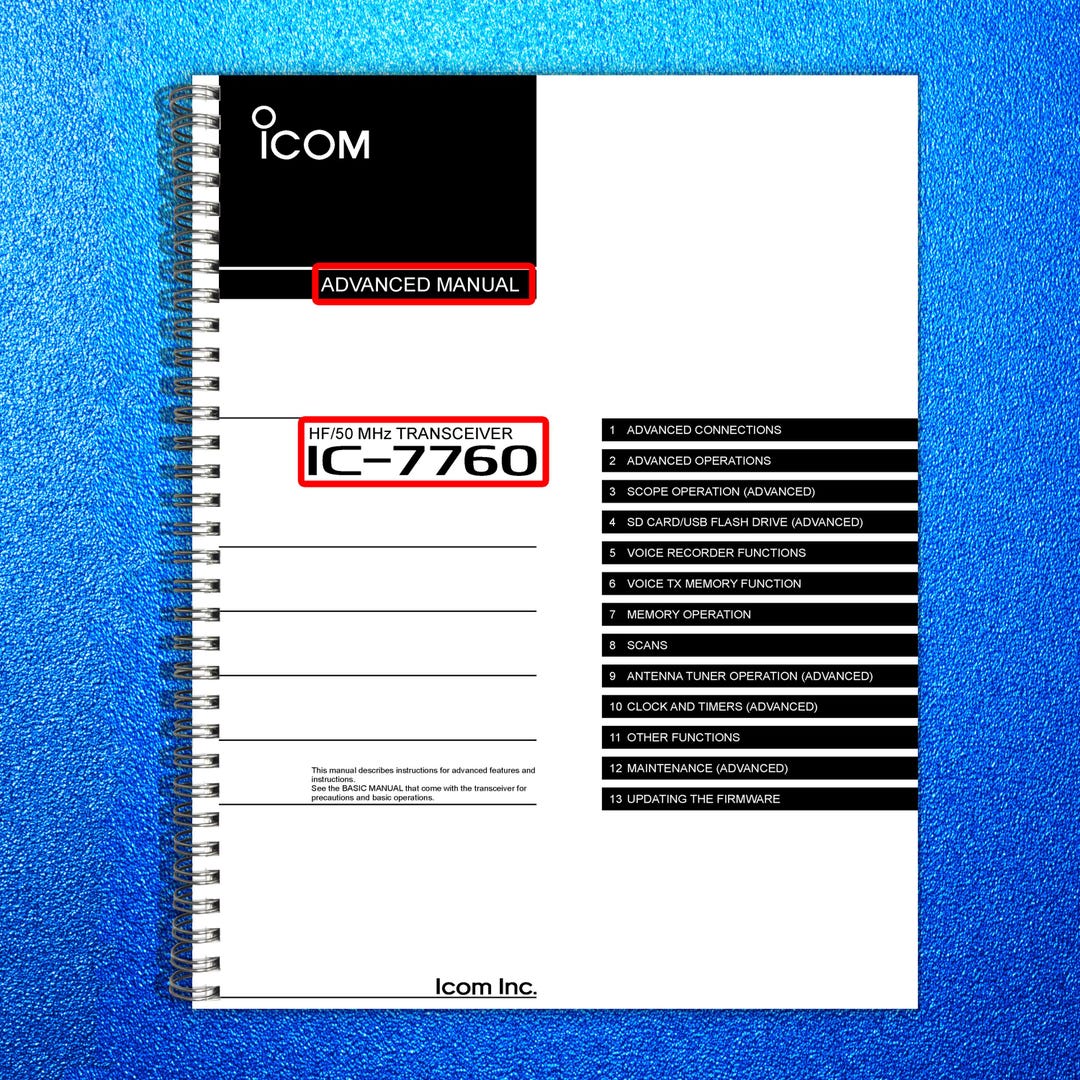 ICOM Transceiver 7760 Advanced Manual 116pg Color, Wire Bound, Rugged ...