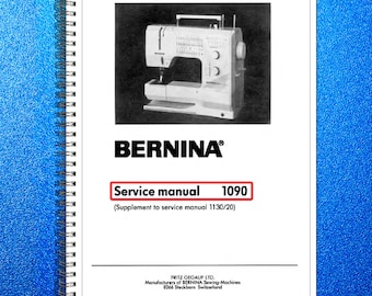 BERNINA 1090 Service Manual (NOT Instruction Manual) - Wire-Lock Bound - Jacket