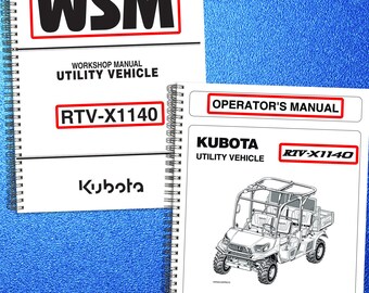 KUBOTA Rtv-X1140 Operator + Workshop Manual Bundle - Wire Bound - Foldouts