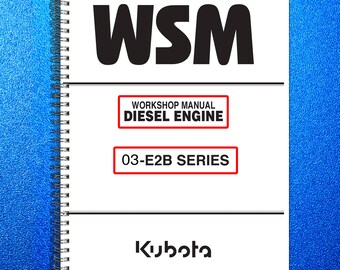 KUBOTA 03-E2B Series Workshop Manual - Wire-Lock Binder - Tough Covers