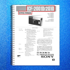 May include: A service manual for the ICF-2001D/2010 radio, featuring a black and silver radio illustration. The manual includes specifications and safety warnings, with the Sony logo at the bottom.