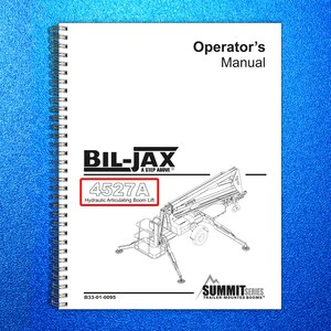 May include: Operator's Manual for a Hydraulic Articulating Boom Lift, model 4527A, by BIL-JAX. The manual is spiral-bound with a white cover and features a schematic of the lift. The text "SUMMIT SERIES" is also visible.
