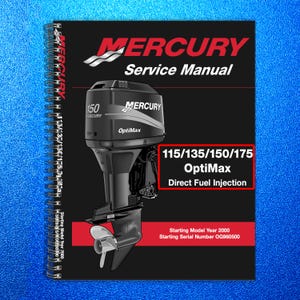 May include: A spiral-bound Mercury Service Manual with a black cover. The cover features a black outboard motor graphic with the text "115/135/150/175 OptiMax Direct Fuel Injection". The Mercury logo is at the top.