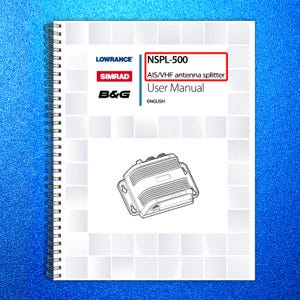 May include: A white spiral-bound user manual for an AIS/VHF antenna splitter, model NSPL-500. The cover features the Lowrance, Simrad, and B&G logos, along with a diagram of the product. The manual is in English.
