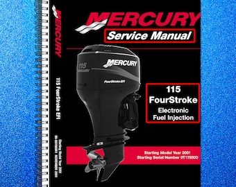 MERCURY 115 FourStroke Engine Service Manual Loop Bound, Covers, Large Foldouts!