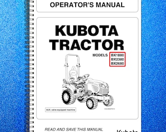 KUBOTA Bx1880 Bx2380 Bx2680 Tractor Operators Manual, Updated, Wire Bound,Covers
