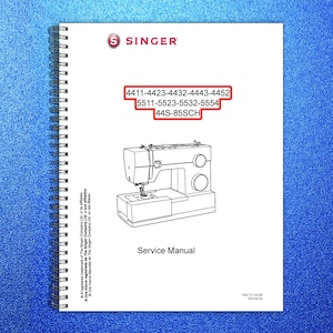 SINGER 4411 4423 4432 4443 4452 5511 5523 5532 5554 44S Service Manual - Bound
