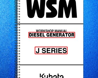 KUBOTA J Series Diesel Generator J106 - J324 Workshop Manual - Steel Coil Bound
