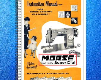 Morse Super Dial Sewing Machine Manual PDF, How to Thread a Morse