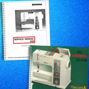 May include: Two spiral-bound manuals for a Bernina sewing machine. The white manual is titled SERVICE-MANUAL 930. The green manual is titled My BERNINA Guide and features a color photograph of a white sewing machine with grey control dials.