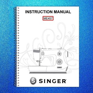 May include: White spiral-bound instruction manual for a Singer sewing machine. The cover features a line drawing of a sewing machine, the text "INSTRUCTION MANUAL", and the model number "ME457". The Singer logo is at the bottom.