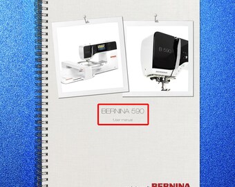 Manual de instrucciones de la máquina de coser Bernina 590 - Encuadernado con alambre de acero - Tapas resistentes