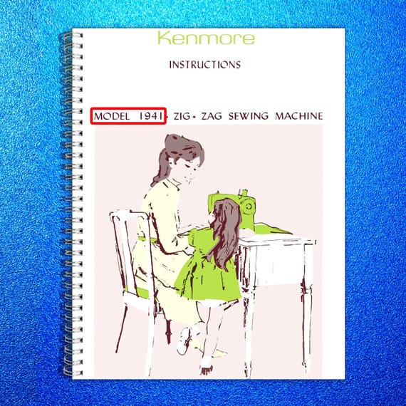 Sears Kenmore 1941 Sewing Machine Instructions User Guide Manual COLOR