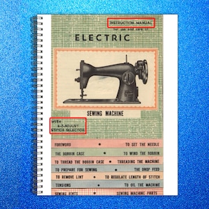 May include: A spiral-bound instruction manual for an electric sewing machine. The cover features an illustration of a vintage sewing machine and the text "Electric Sewing Machine" and "Instruction Manual". The manual includes a stitch selector.