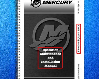 MERCURY 8/ 9.9 & 9.9 Bigfoot 4-Stroke Operation Manual - Wire Binding - Covered