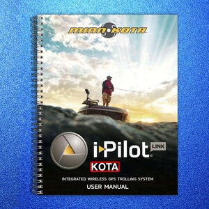 MINN Kota i-Pilot Link Trolling Motor Owners Manual 2015 - Wire Bound - Covers image 1
