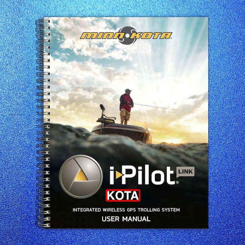 MINN Kota i-Pilot Link Trolling Motor Owners Manual 2015 - Wire Bound - Covers image 1