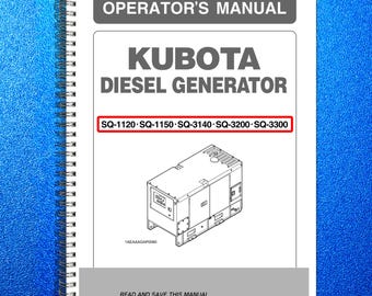 KUBOTA Sq-1120 Sq-1150 Sq-3140 Sq-3200 Sq-3300 Diesel Generator Operators Manual