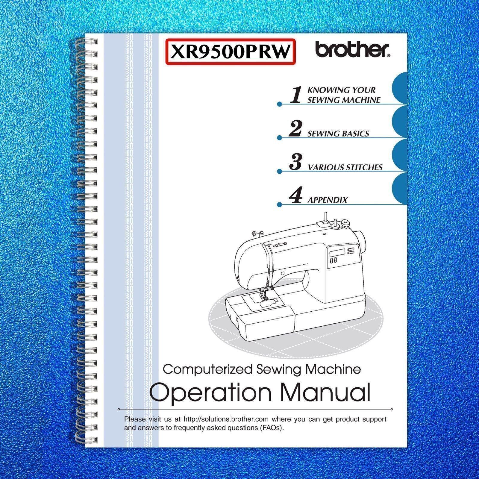 Brother Project Runway XR9500PRW Sewing Machine Manual User Guide Color ...