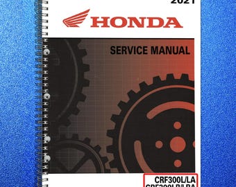 HONDA Crf300L Crf300La Crf300Lr Crf300Lra Service Manual 2021 - Wire Bound