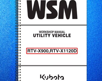 KUBOTA Rtv-X900 Rtv-X1120D Workshop Manual - Wire Bound, Covers - Foldouts