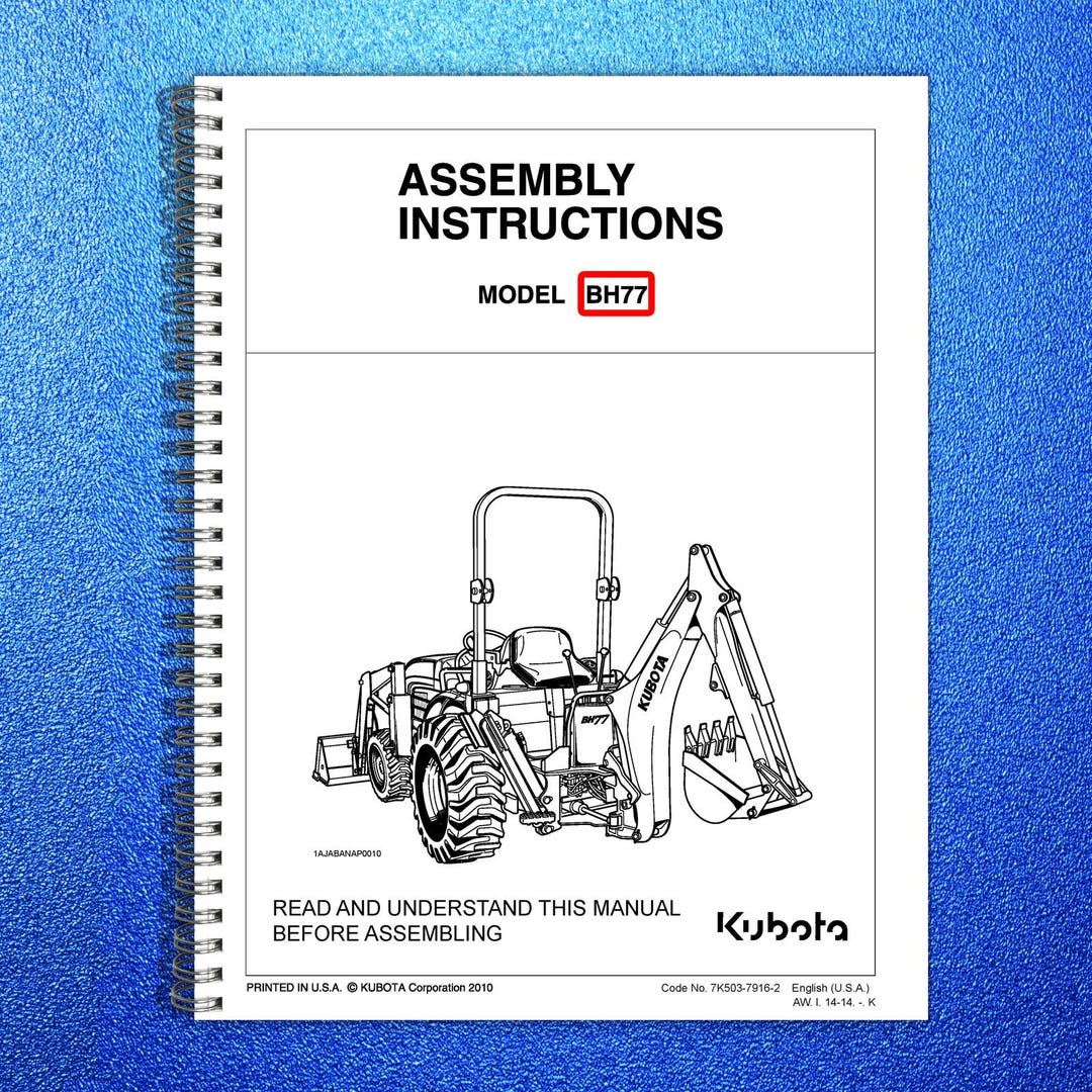 KUBOTA Bh77 Backhoe Assembly Instruction Manual - Wire Bound - Tough ...