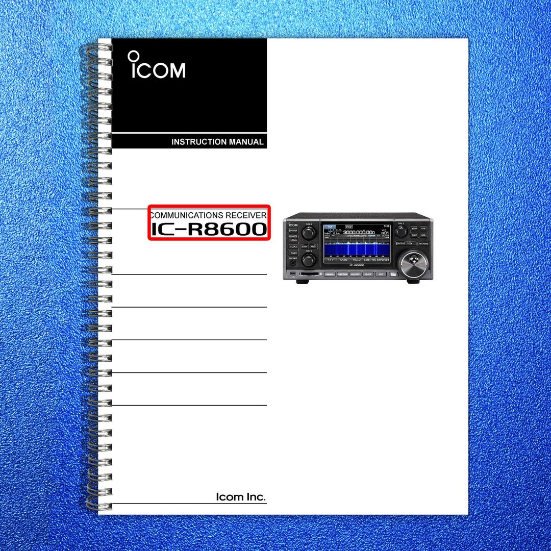 ICOM Ic-r8600 Communications Receiver Instruction Manual - Wire Bound ...