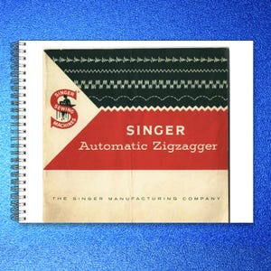 SINGER Automatic Zigzagger Attachment Instruction Manual, Foldouts