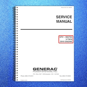 May include: A white spiral-bound service manual with the text "SERVICE MANUAL" in black. The manual includes the text "GTV-990/760 V-TWIN OHVI ENGINE" in a red box. The Generac Power Systems logo is at the bottom.