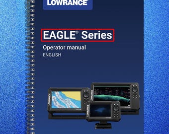 LOWRANCE Eagle Series 5 7 9 User Manual Guide - Tough Wire-Lock Binding & Jacket
