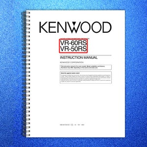 May include: A white spiral-bound instruction manual for a Kenwood audio video surround receiver. The cover features the text KENWOOD, VR-60RS, VR-50RS, and INSTRUCTION MANUAL, along with additional descriptive text regarding model availability and remote control.