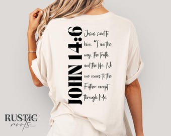 Scripture Shirt SVG PNG: Trendy Christian Shirt, John 14 6, I Am the Way the Truth and the Life (Digital Download)