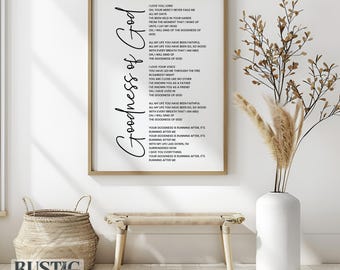 Goodness Of God Songtekstafdruk: christelijke muurkunst (digitale download)