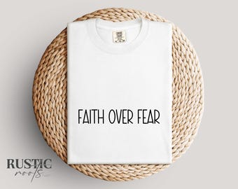 Faith Over Fear PNG SVG:  Minimalist Trendy Christian Shirt Svg (Digital Download)