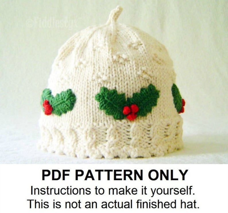 Hat Knitting Pattern Girls Christmas Hat Pattern the HOLLY Hat Newborn, Baby, Toddler, Child & Adult sizes incl'd image 1