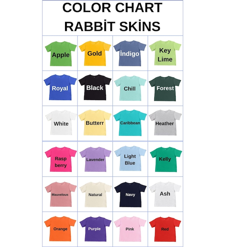 Puede incluir: Una tabla de colores titulada "Rabbit Skins" muestra una variedad de camisetas de diferentes colores. Los colores incluyen Apple, Gold, Indigo, Key Lime, Royal, Black, Chill, Forest, White, Butterr, Caribbean, Heather, Raspberry, Lavender, Light Blue y Kelly.