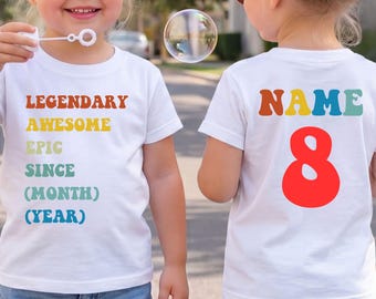 Personalized Birthday Shirt for Kids, Custom Name Age Tee, Legendary Awesome Epic Birthday