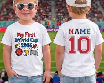 Custom My First World Cup 2026 Soccer Kids Shirt Personalized Name and Number Jersey