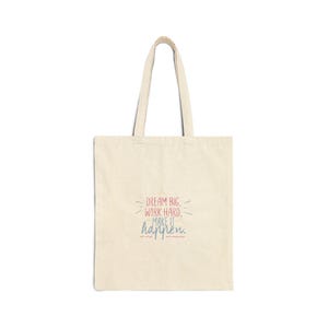 Dream Big Tote Bag - Motivational Cotton Canvas Bag, Eco-Friendly Shopping, Gift for Students, Reusable Grocery Bag