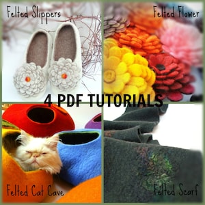 May include: Four PDF tutorials for felting projects: slippers with flower embellishments, a flower, a cat cave, and a scarf.  The image shows examples of each project.