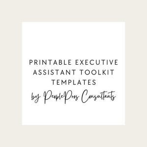 May include: A digital image on a white background. The text reads "PRINTABLE EXECUTIVE ASSISTANT TOOLKIT TEMPLATES" and "by People Pros Consultants" in a script font. The image is a digital product.