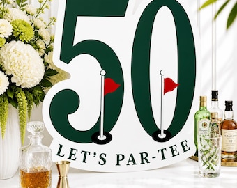 Golf 50th Birthday Decoration, Let’s Par Tee Sign, Golf Party Decor, 50 Birthday Photo Prop, Country Club Party, Golf Theme Birthday