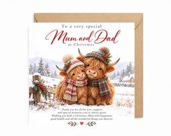 May include: A square Christmas greeting card featuring two fluffy Highland cows wearing knit hats and scarves in a snowy landscape. The text reads: To a very special Mum and Dad at Christmas, followed by a message of love and support, with a small red heart.