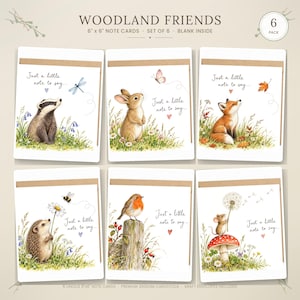 May include: A set of six 15.24 cm by 15.24 cm note cards titled Woodland Friends. Each card features a watercolour illustration of a forest animal, including a badger, rabbit, fox, hedgehog, robin, and mouse, with the text Just a little note to say.
