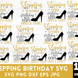 Religious Birthday SVG: Stepping Into My Birthday (Digital Download)